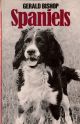 SPANIELS. By Gerald Bishop.