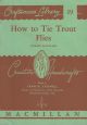 HOW TO TIE TROUT FLIES.