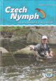 CESKA NYMPHA: A PRIBUZNE METODY LOVU RYB. Karel Krivanec a kolektiv. (CZECH NYMPH: AND OTHER RELEATED FLY FISHING METHODS. By Karel Krivanec.)