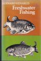 FRESHWATER FISHING. By Bernard Venables. With illustrations by the author.