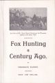FOX HUNTING A CENTURY AGO. By Frederick Watson.