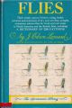FLIES: THEIR ORIGIN, NATURAL HISTORY, TYING, HOOKS, PATTERNS AND SELECTIONS... By J. Edson Leonard.