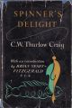 SPINNER'S DELIGHT. By Thurlow Craig.