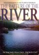 THE RAPTURE OF THE RIVER: THE AUTOBIOGRAPHY OF A SOUTH AFRICAN FISHERMAN. By Sydney Hey.
