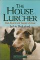 THE HOUSE LURCHER. Second edition. By Jackie Drakeford.