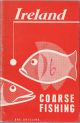 IRELAND FOR COARSE FISHING HOLIDAYS.