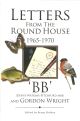 LETTERS FROM THE ROUND HOUSE 1965 - 1970. By 