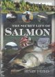 THE SECRET LIFE OF SALMON. By Henry J. Giles.