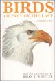 BIRDS OF PREY OF THE EAST. Text and illustrations by Brian K. Wheeler.