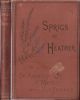 SPRIGS OF HEATHER: OR THE RAMBLES OF 