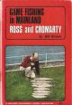 GAME FISHING: A GUIDE TO MAINLAND ROSS AND CROMARTY. By Bill Brown.
