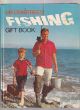 MR CRABTREE'S FISHING GIFT BOOK. Edited by Michael Prichard.
