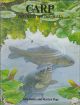CARP: THE QUEST FOR THE QUEEN. By John Bailey and Martyn Page.