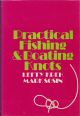 PRACTICAL FISHING AND BOATING KNOTS. By Lefty Kreh.