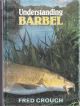 UNDERSTANDING BARBEL. By Fred Crouch.