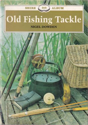 Reel collecting - Old fishing tackle - All Fishing Books