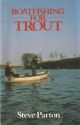 BOATFISHING FOR TROUT. By Steve Parton.