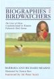 BIOGRAPHIES FOR BIRDWATCHERS: THE LIVES OF THOSE COMMEMORATED IN WESTERN PALEARCTIC BIRD NAMES.