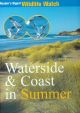 READER'S DIGEST WILDLIFE WATCH: WATERSIDE and COAST IN SUMMER.