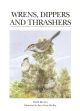 WRENS, DIPPERS AND THRASHERS. By David Brewer.
