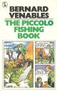 THE PICCOLO FISHING BOOK. Written and illustrated by Bernard Venables.