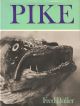 PIKE. By Fred Buller. First edition - paperback issue.