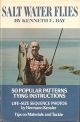 SALT WATER FLIES: POPULAR PATTERNS AND HOW TO TIE THEM. By Kenneth E. Bay and Hermann Kessler.