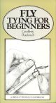 FLY TYING FOR BEGINNERS. By Geoffrey Bucknall. 1979 3rd edition - paperback issue.