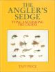 THE ANGLER'S SEDGE: TYING AND FISHING THE CADDIS. By Taff Price.