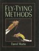 FLY-TYING METHODS. By Darrel Martin.