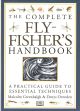 THE COMPLETE FLY-FISHER'S HANDBOOK: THE NATURAL FOODS OF TROUT AND GRAYLING AND THEIR ARTIFICIAL IMITATIONS.