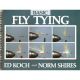 BASIC FLY TYING. By Ed Koch and Norm Shires.
