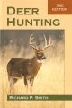 DEER HUNTING. By Richard P. Smith. 3rd Edition.