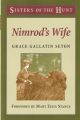 NIMROD'S WIFE. By Grace Gallatin Seton. Sisters of the Hunt series.
