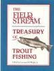 THE FIELD and STREAM TREASURY OF TROUT FISHING.