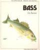 BASS. By Des Brennan. Colour plates by Keith Linsell. The Osprey Anglers Series.