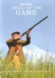 AHEAD OF THE GAME: EXPERT COACHING FOR THE SPORTING SHOT. By Sam Grice. Edited by Chris Catlin.