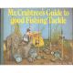 MR. CRABTREE'S GUIDE TO GOOD FISHING TACKLE. By Hal Mount. With illustrations by David Carl Forbes.
