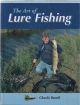 THE ART OF LURE FISHING. By Charlie Bettell.