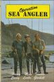 OPERATION SEA ANGLER. By Mike Ladle with Harry Casey and Terry Gledhill.