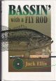 BASSIN' WITH A FLY ROD: One fly-rodder's approach to serious bass fishing.