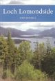 LOCH LOMONDSIDE: GATEWAY TO THE WESTERN HIGHLANDS OF SCOTLAND. By John Mitchell. New Naturalist No. 88. Paperback Edition.