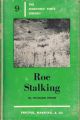ROE STALKING. THE SHOOTING TIMES LIBRARY No.9. By Richard Prior.
