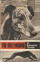 THE GREYHOUND. By H. Edwards Clarke.