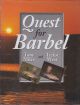 QUEST FOR BARBEL. By Tony Miles and Trefor West.