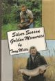 SILVER SEASON GOLDEN MEMORIES. By Tony Miles. First edition.