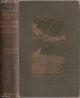 THE SALMON RIVERS OF ENGLAND AND WALES. By Augustus Grimble. Second edition. Binding A.