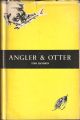 ANGLER and OTTER. By Tom Davison.