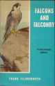 FALCONS AND FALCONRY. By Frank Illingworth. Third edition.