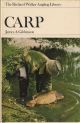 CARP. (The Richard Walker Angling Library). By James A. Gibbinson.